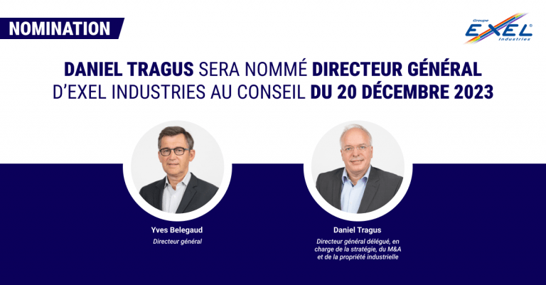 Daniel Tragus sera nommé Directeur général d’EXEL Industries au Conseil du 20 décembre 2023